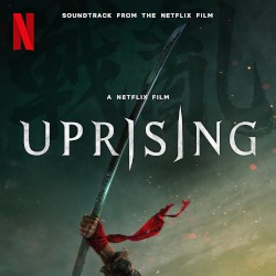 Uprising: Soundtrack from the Netflix Film
