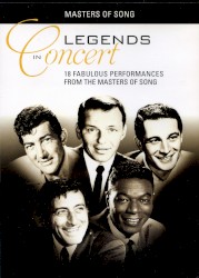Legends in Concert: 18 Fabulous Performances From the Masters of Song