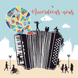 Accordéons‐nous