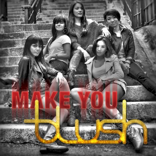 Make You Blush