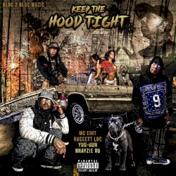 Keep the Hood Tight