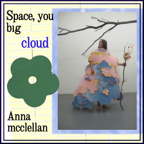 Space, you big cloud
