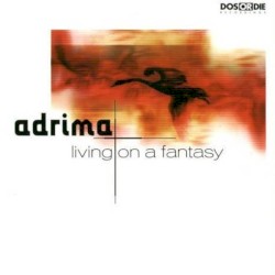 Living on a Fantasy