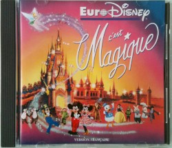 Euro Disney - C'est Magique