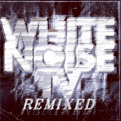 White Noise TV Remixed