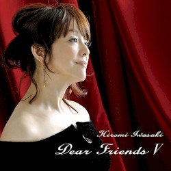Dear Friends V