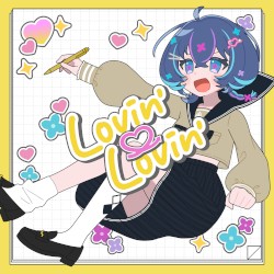 Lovin’→Lovin’