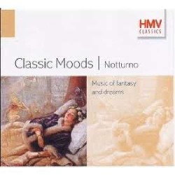 Classic Moods - Notturno - Music of Fantasy and Dreams