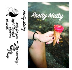 Pretty Matty EP