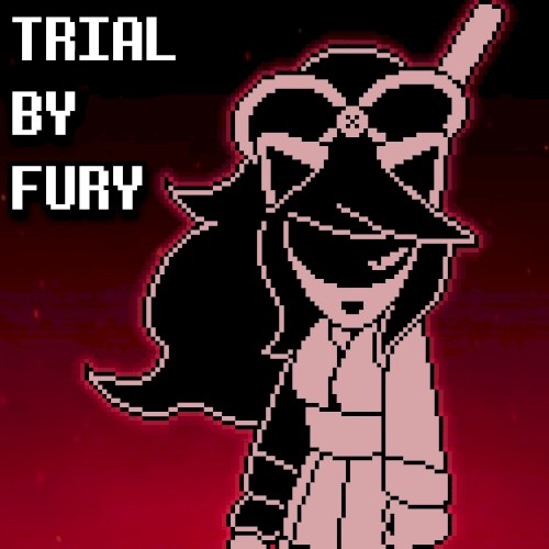 Trial By Fury