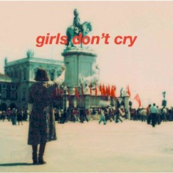 Girls Don't Cry