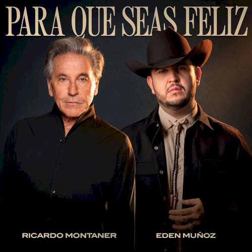 Para Que Seas Feliz (Desde Mexico)