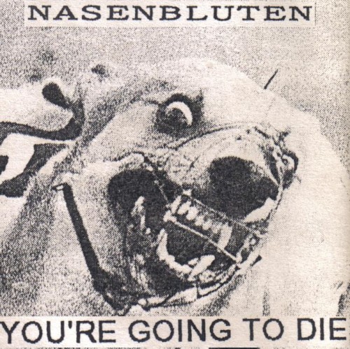 You're Going to Die