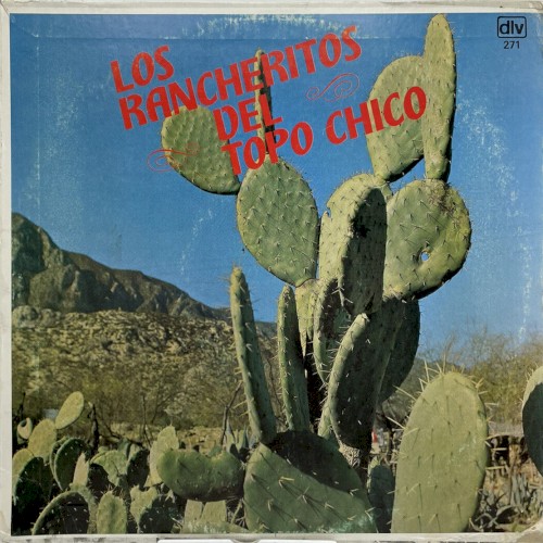 Los Rancheritos del Topo Chico