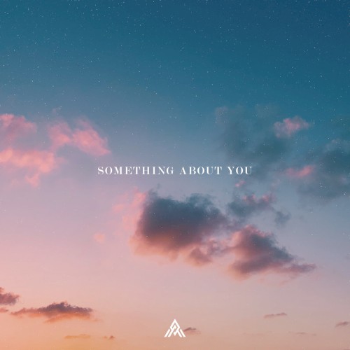 Something About You