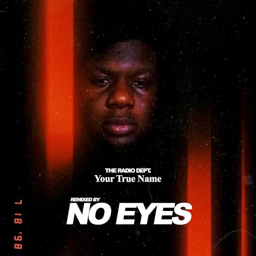 Your True Name (No Eyes remix)