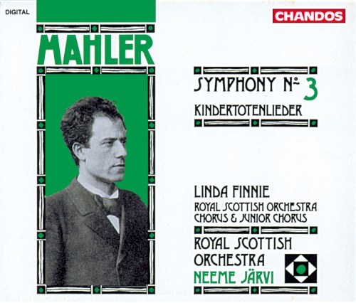 Symphony no. 3 / Kindertotenlieder