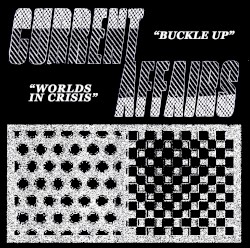 Buckle Up / Worlds In Crisis