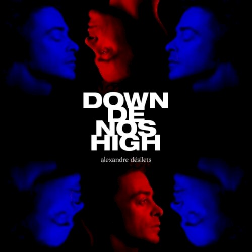 Down de nos high
