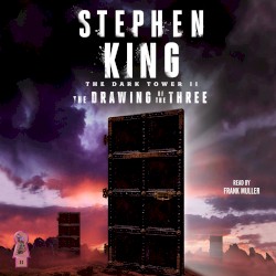 The Dark Tower II: The Drawing of the Three
