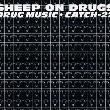 Drug Music / Catch-22