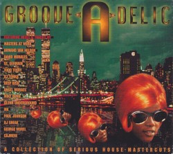 Groove-A-Delic, Volume 1