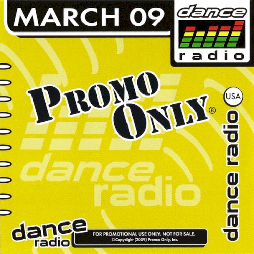 Promo Only: Dance Radio, March 2009