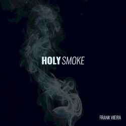 Holy Smoke