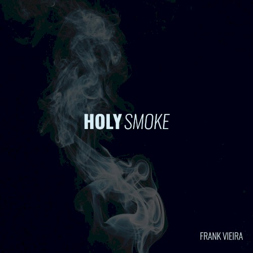Holy Smoke