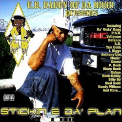 Stickin 2 da Plan, Volume III