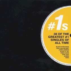 #1s: 38 of the Greatest #1 Singles of All Time