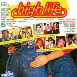 High Life: Ungekürzte Original Top-Hits!