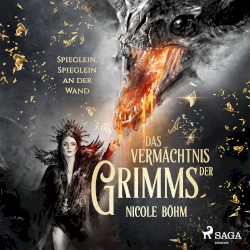Das Vermächtnis der Grimms 2: Spieglein, Spieglein an der Wand