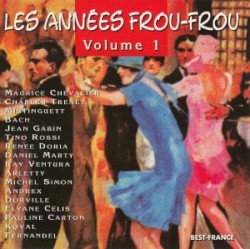 Les années frou-frou, Volume 1