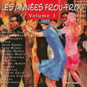 Les années frou-frou, Volume 1
