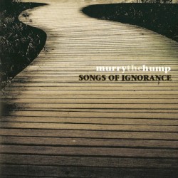 Songs of Ignorance