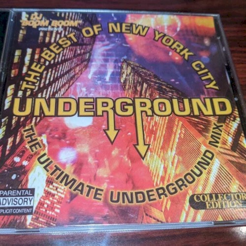 The Best of New York City Underground - The Ultimate Underground Mix