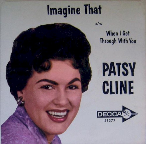 When I Get Through With You / Imagine That