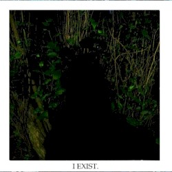 I Exist