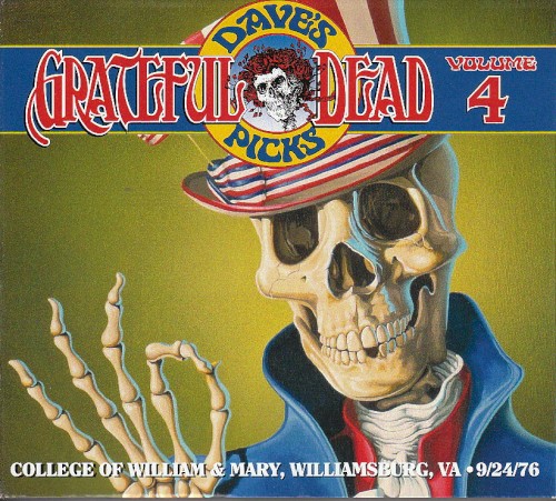 Dave’s Picks, Volume 4: College of William & Mary, Williamsburg, VA · 9/24/76
