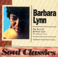 The Best of Barbara Lynn: The Atlantic Years