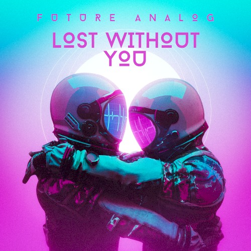 Lost Without You