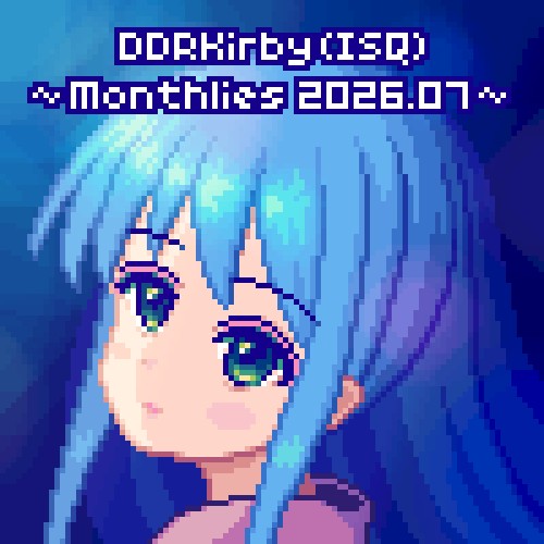 ~Monthlies 2026.07~