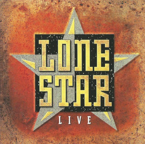 Lonestar / Live