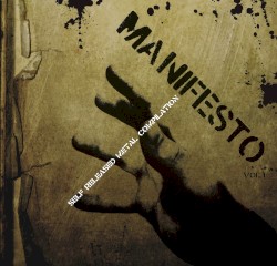 Manifesto Self Released Metal Compilation Vol.1