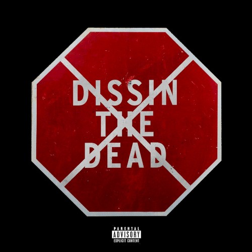 Dissin the Dead