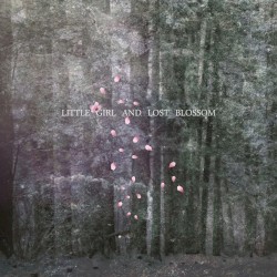 Little Girl and Lost Blossom
