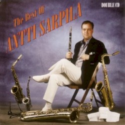 The Best of Antti Sarpila