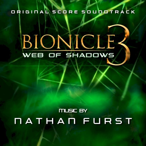 Bionicle 3: Web of Shadows Original Score Soundtrack