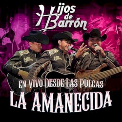 La amanecida (en vivo desde Las Pulgas)